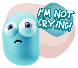 3d Rendering Sad Character Emoticon Expression saying I'm Not Cr