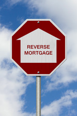 Stop Reverse Mortgage Borrowing Road Sign