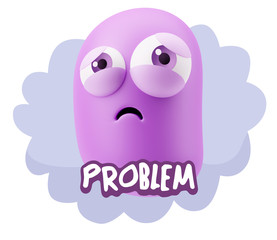 3d Rendering Sad Character Emoticon Expression saying Problem wi