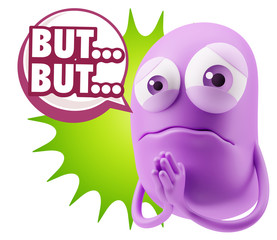 3d Rendering Sad Character Emoticon Expression saying But… wit