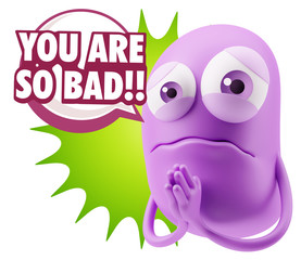 3d Rendering Sad Character Emoticon Expression saying You are so