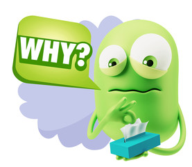 3d Rendering Sad Character Emoticon Expression saying Why? with
