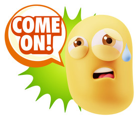 3d Rendering Sad Character Emoticon Expression saying Come On wi