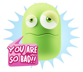 3d Rendering Sad Character Emoticon Expression saying You are so