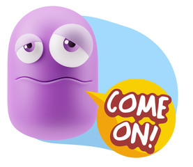 3d Rendering Sad Character Emoticon Expression saying Come On wi