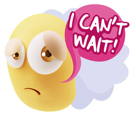 3d Rendering Sad Character Emoticon Expression saying I Can't Wa