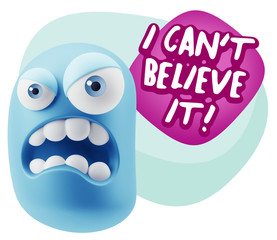 3d Illustration Angry Face Emoticon saying I Can't Believe It wi