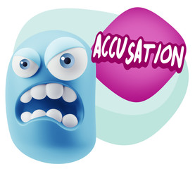 3d Illustration Angry Face Emoticon saying Accusation with Color