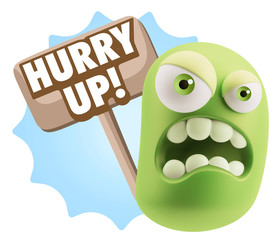 3d Illustration Angry Face Emoticon saying Hurry Up with Colorfu