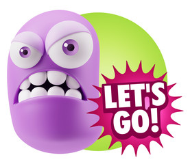 3d Illustration Angry Face Emoticon saying Let's Go with Colorfu