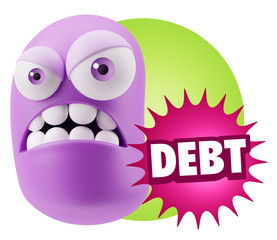 3d Illustration Angry Face Emoticon saying Debt with Colorful Sp