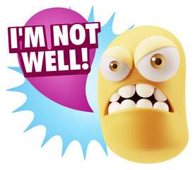 3d Illustration Angry Face Emoticon saying I'm not Well with Col