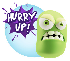 3d Illustration Angry Face Emoticon saying Hurry Up with Colorfu