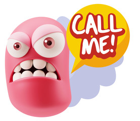 3d Illustration Angry Face Emoticon saying Call me with Colorful