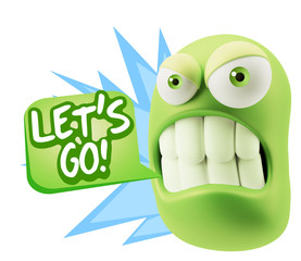 3d Illustration Angry Face Emoticon saying Let's Go with Colorfu