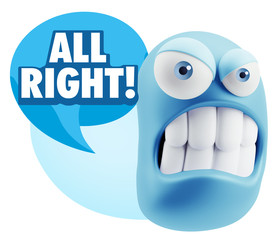 3d Illustration Angry Face Emoticon saying All Right with Colorf