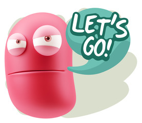 3d Illustration Angry Face Emoticon saying Let's Go with Colorfu