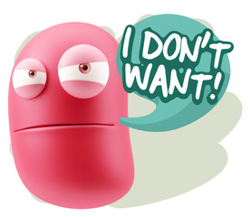 3d Illustration Angry Face Emoticon saying I Don't Want with Col