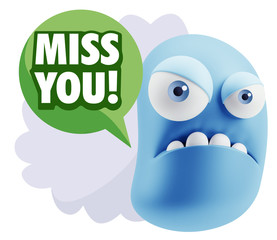 3d Illustration Angry Face Emoticon saying Miss You with Colorfu