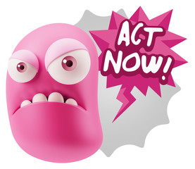 Obraz premium 3d Illustration Angry Face Emoticon saying Act Now with Colorful