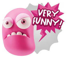 3d Illustration Angry Face Emoticon saying Very Funny with Color
