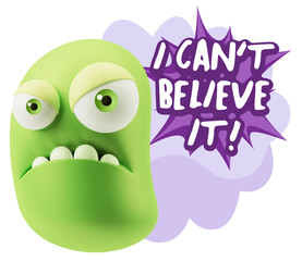 3d Illustration Angry Face Emoticon saying I Can't Believe It wi