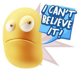 3d Illustration Angry Face Emoticon saying I Can't Believe It wi