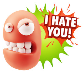 3d Illustration Angry Face Emoticon saying I Hate you with Color