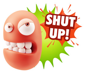 3d Illustration Angry Face Emoticon saying Shut Up with Colorful