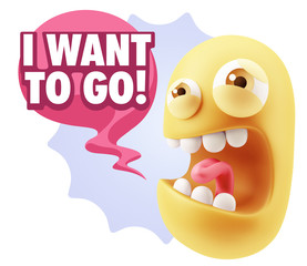 3d Illustration Angry Face Emoticon saying I Want to Go with Col