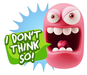 Obraz premium 3d Illustration Angry Face Emoticon saying I Don't Think So with