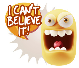 3d Illustration Angry Face Emoticon saying I Can't Believe It wi