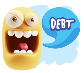 3d Illustration Angry Face Emoticon saying Debt with Colorful Sp