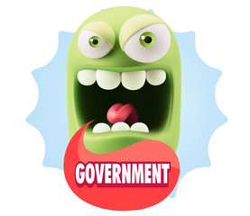3d Illustration Angry Face Emoticon saying Government with Color