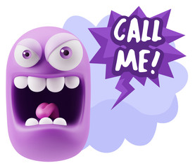 3d Illustration Angry Face Emoticon saying Call me with Colorful