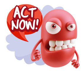 3d Rendering Angry Character Emoji saying Act Now with Colorful