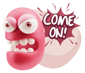 3d Rendering Angry Character Emoji saying Come On with Colorful