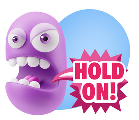 3d Rendering Angry Character Emoji saying Hold On with Colorful