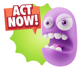3d Rendering Angry Character Emoji saying Act Now with Colorful