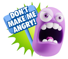 3d Rendering Angry Character Emoji saying Don't Make Me Angry wi