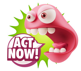 3d Rendering Angry Character Emoji saying Act Now with Colorful