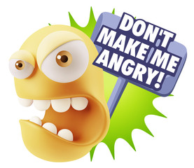 3d Rendering Angry Character Emoji saying Don't Make Me Angry wi