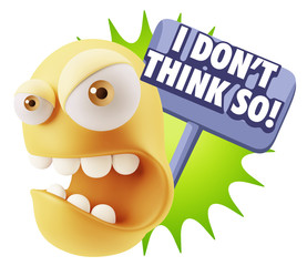3d Rendering Angry Character Emoji saying I Don't Think So with