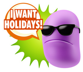 3d Rendering Angry Character Emoji saying I Want Holidays with C