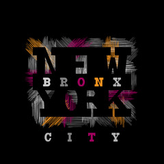 New York Bronx Typography in a grunge style. Vintage concept