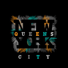 New York Queens Typography in a grunge style. Vintage concept