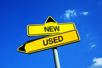 New or Used - Traffic sign with two options - buyer and buying unused goods vs old one. Question of risk, condition, warranty, cheap or expensive price