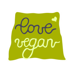 Love vegan. Vector green hand drawn logo for food business, shop, cafe, restaurant, vegan menu.
