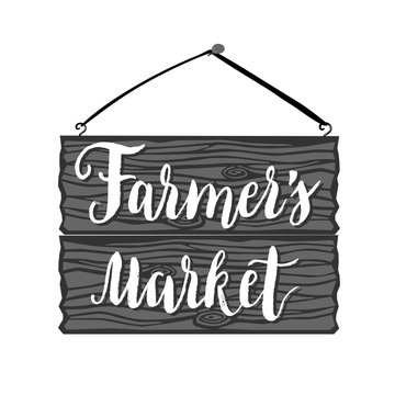 Illustration of wooden sign with farmer's market text. Hand drawn illustration. Hand lettered text. Vector.