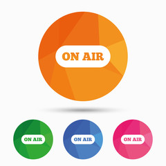 On air sign icon. Live stream symbol.